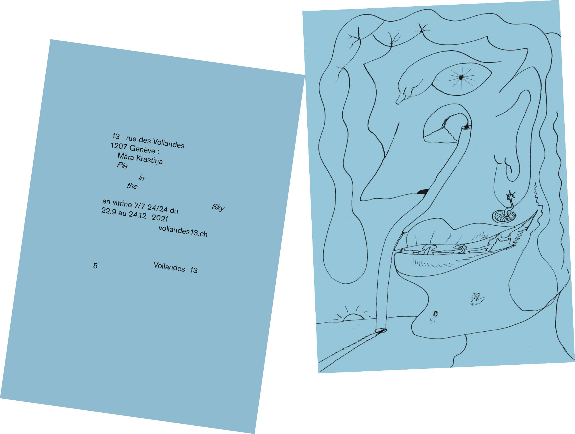 Māra Krastiņa : Pie in the Sky